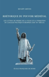 Rhétorique Du Pouvoir Médieval