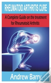 Rheumatoid Arthritis Cure