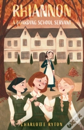Rhiannon Â€“ A Boarding School Servant