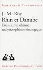 Rhin Et Danube ; Essais Sur Le Schisme Analytico-Phénoménologique - Preview