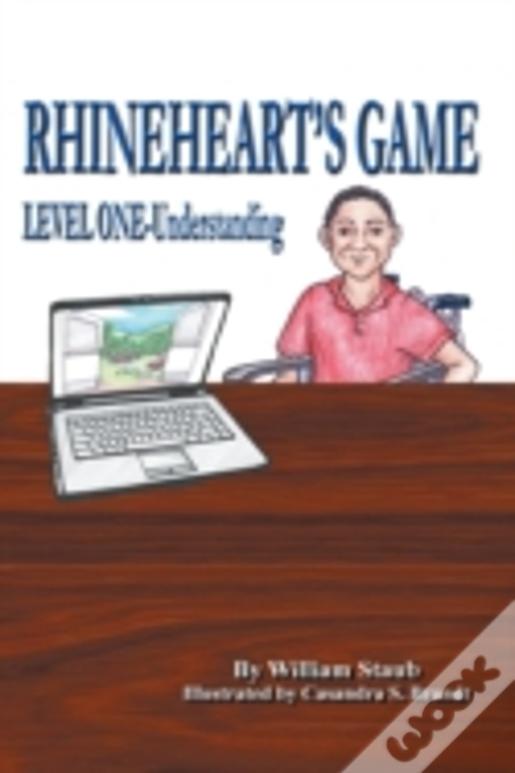 Rhineheart'S Game: Level One-Understanding