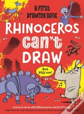 Rhinoceros Can'T Draw, But You Can!