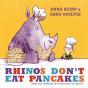 Rhinos Don'T Eat Pancakes - Preview