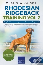 Capa do artigo Rhodesian Ridgeback Training Vol 2 - Dog Training For Your Grown-Up Rhodesian Ridgeback