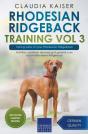 Rhodesian Ridgeback Training Vol 3 - Taking Care Of Your Rhodesian Ridgeback - Preview