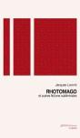 Rhotomago Et Autres Fictions Subliminales - Preview