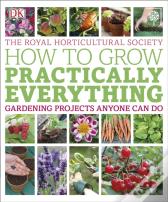 Rhs How To Grow Practically Everything