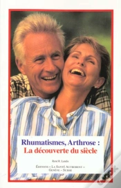 Capa do artigo Rhumatismes Arthrose ; La Decouverte Du Siecle