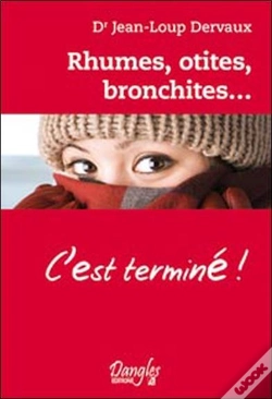 Capa do artigo Rhumes, Otites, Bronchites... C'Est Terminé !