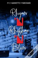 Rhymes 'N Rhythms 'N Blues