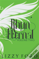 Rhyn Eternal (Volume Two) 2012-2017
