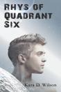 Rhys Of Quadrant Six - Preview