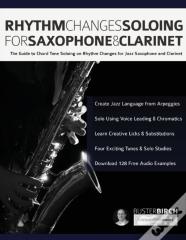 Rhythm Changes Soloing For Saxophone & Clarinet