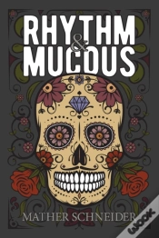 Capa do artigo Rhythm &Amp; Mucous
