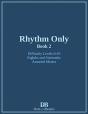 Rhythm Only - Book 2 - Eighths And Sixteenths - Assorted Meters - Preview