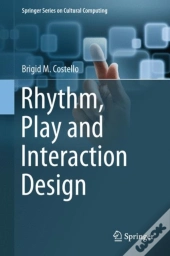 Rhythm, Play And Interaction Design