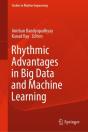 Rhythmic Advantages In Big Data And Machine Learning - Preview