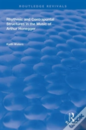Capa do artigo Rhythmic And Contrapuntal Structures In The Music Of Arthur Honegger