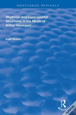 Capa do artigo Rhythmic And Contrapuntal Structures In The Music Of Arthur Honegger