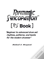Rhythmic Syncopation:  Beginner To Advan