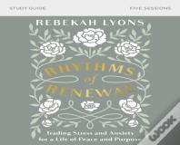 Rhythms Of Renewal Bible Study Guide