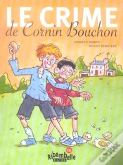 Capa do artigo Ribambelle; Le Crime De Cornin Bouchon ; Série Jaune