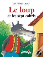 Ribambelle; Le Loup Et Les Sept Cabris ; Série Bleue (Édition 2008)