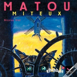 Capa do artigo Ribambelle; Matou Miteux ; Série Bleue (Édition 2008)