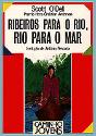 Ribeiros para o Rio, Rio para O Mar - Preview