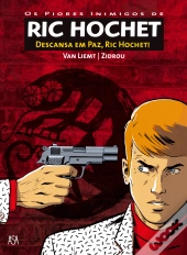 Ric Hochet: Descansa em Paz, Ric Hochet!