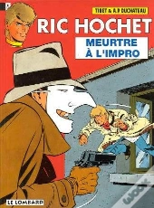 Ric Hochet T.53; Meurtre A L'Impro
