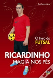 Capa do artigo Ricardinho - A Magia nos Pés