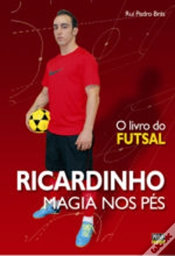 Capa do artigo Ricardinho - A Magia nos Pés
