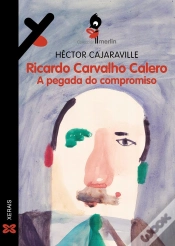 Capa do artigo Ricardo Carvalho Calero. A Pegada Do Compromiso