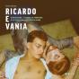 Ricardo E Vânia - Preview