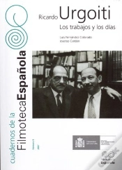 Capa do artigo Ricardo Urgoiti. Los Trabajos Y Los Días