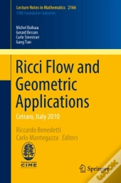 Ricci Flow And Geometric Applications