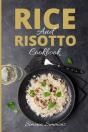 Rice And Risotto Cookbook: 50 Exquisite - Preview
