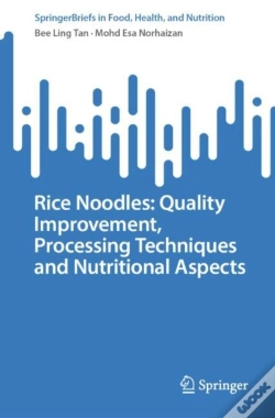 Capa do artigo Rice Noodles: Quality Improvement, Processing Techniques And Nutritional Aspects