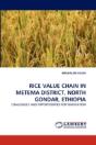 Rice Value Chain In Metema District, North Gondar, Ethiopia - Preview