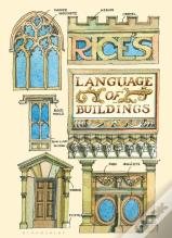 Rice'S Language Of Buildings