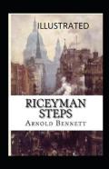 Riceyman Steps Illustrated