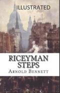 Riceyman Steps Illustrated