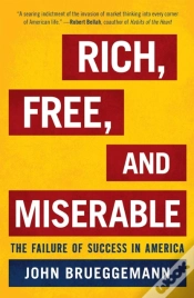 Capa do artigo Rich, Free, And Miserable