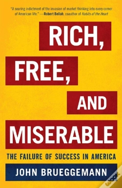 Capa do artigo Rich, Free, And Miserable