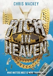 Rich In Heaven: What Matters Most Is Mor