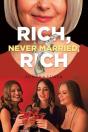Rich, Never Married, Rich - Preview