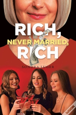 Capa do artigo Rich, Never Married, Rich