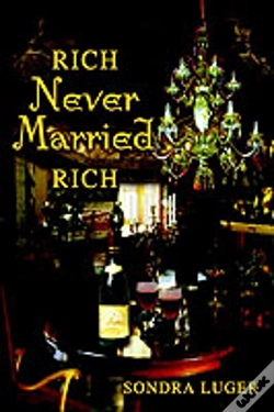 Capa do artigo Rich, Never Married, Rich