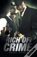 Rich Off Crime